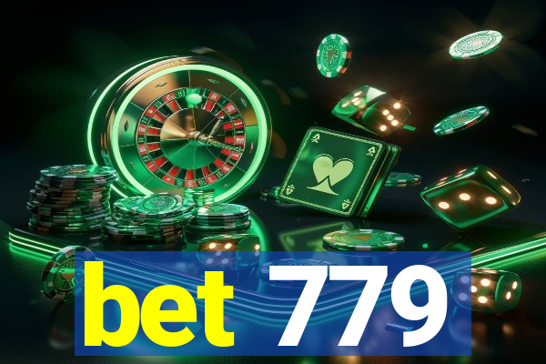 bet 779